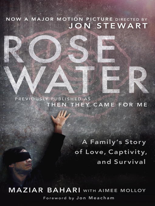 Title details for Rosewater (Movie Tie-in Edition) by Maziar Bahari - Wait list